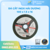 Đá Cắt Inox Hải Dương 100x1.5x16