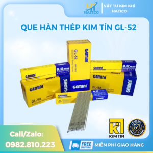 Que Hàn Thép KIM TÍN GL-52