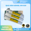 Que hàn Kiswel KM-650
